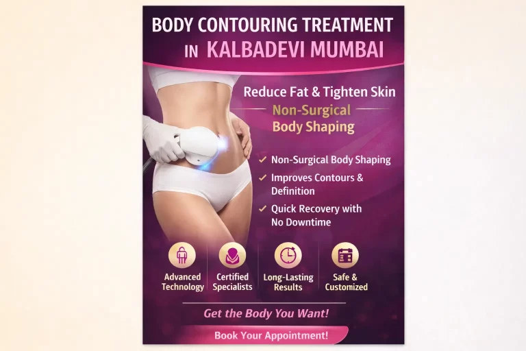 Body Contouring Treatment in Kalbadevi Mumbai